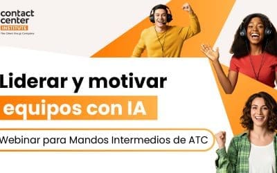 Webinar: Cómo liderar y motivar equipos con IA en Contact Center